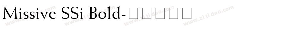 Missive SSi Bold字体转换